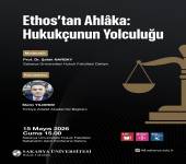 Ethos'tan Ahlaka: Hukukçunun Yolculuğu